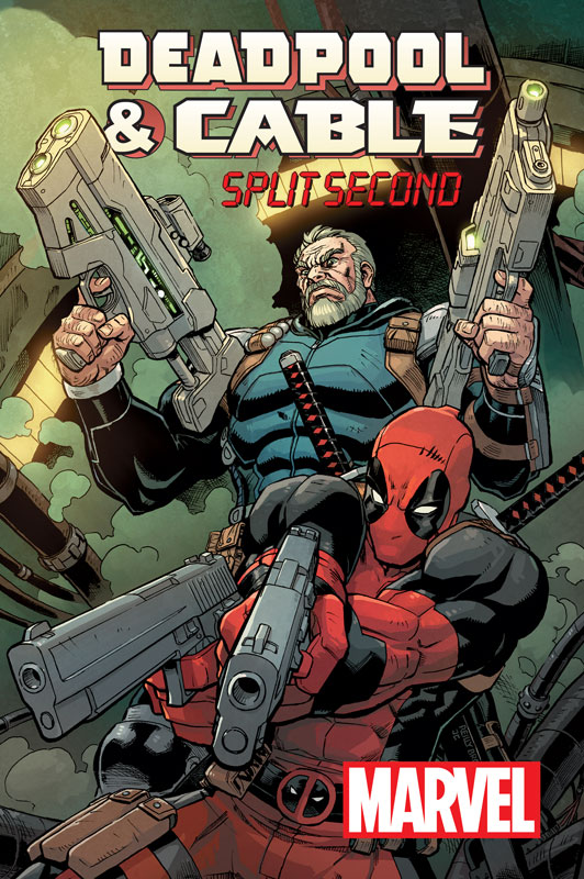 Deadpool_and_Cable_Split_Second_1_Cover